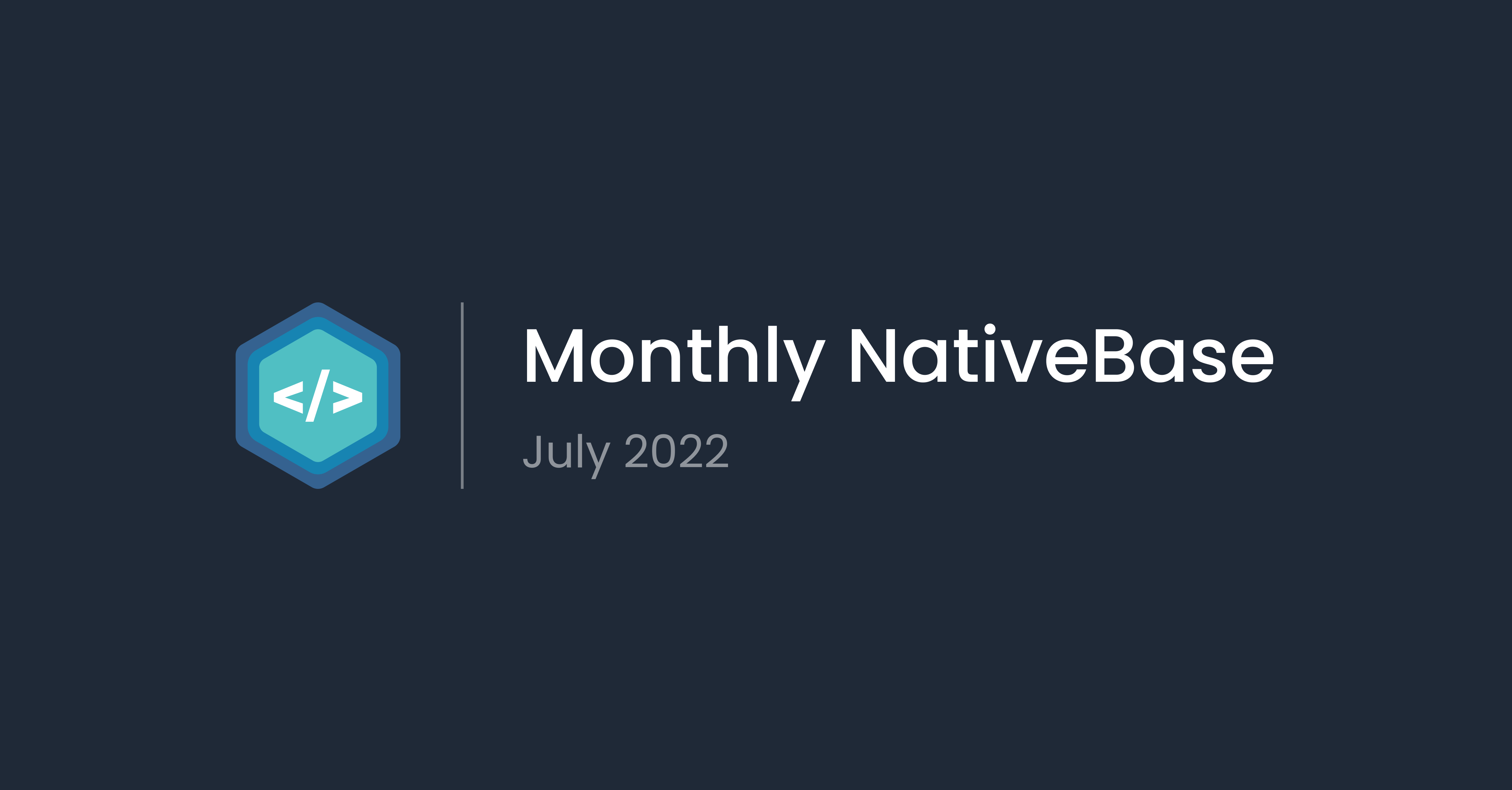 NativeBase | July Scoop
